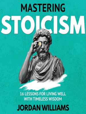 cover image of Mastering Stoicism